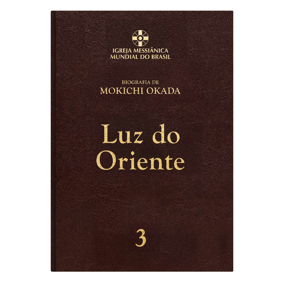 Luz do Oriente - Vol.3 - Revisado