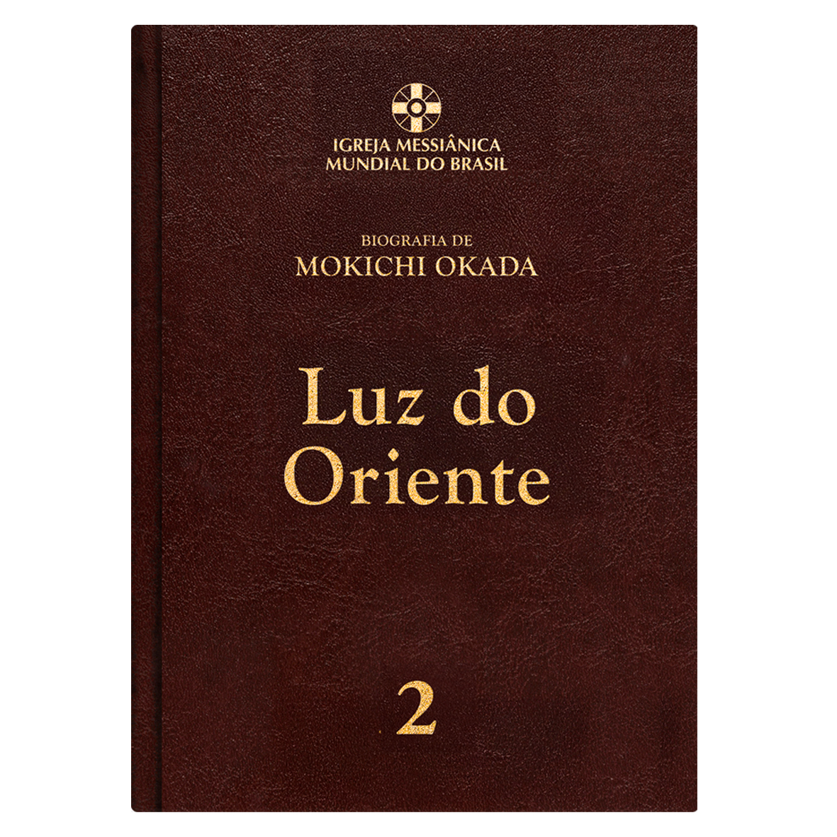 Luz do Oriente - Vol.2 - Revisado